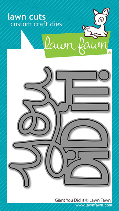 Lawn Fawn - LF3735 - Giant You Did It Die
