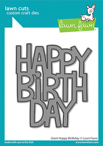 Lawn Fawn Lf2612 Giant Happy Birthday