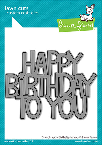 Lawn Fawn Lf2613 Giant Happy Birthday To You