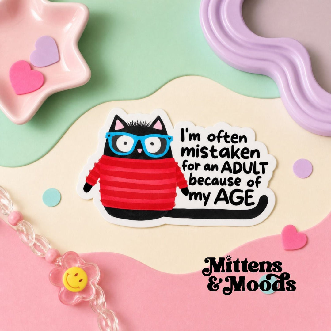 Mittens and Moods - Vinyl Sticker -  Me Tracking the Order I Placed Two Damn Minutes Ago 