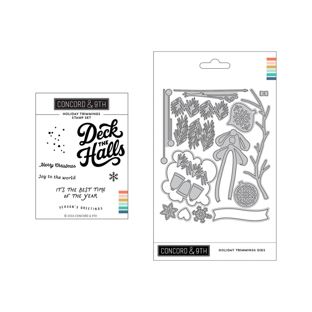 Concord & 9th Holiday Trimmings Bundle — the Deck the Halls stamp set with its coordinating pine-and-ornament dies.