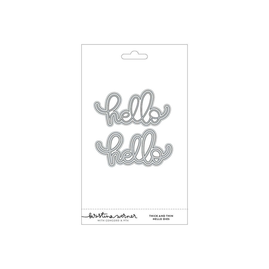 Concord & 9th - Kristina Werner - Thick and Thin Hello Dies