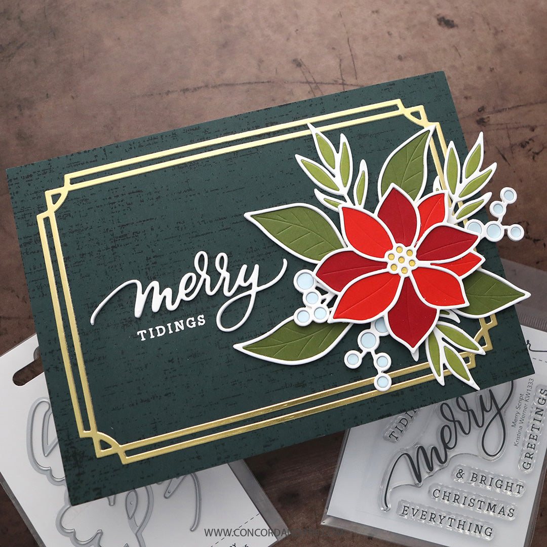 A card made with Kristina Werner's Merry Script Stamp Set: a red poinsettia with leaves and berries and 'merry tidings' on dark green with a gold frame.
