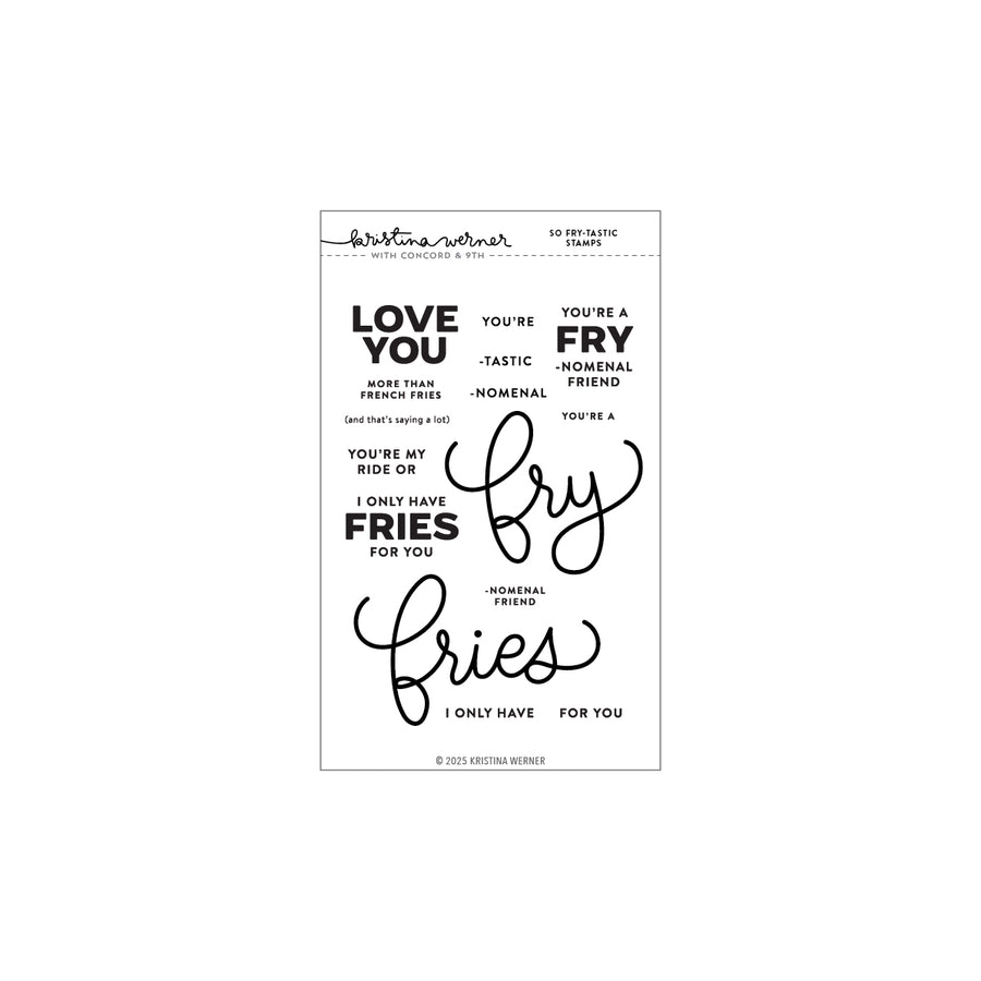 Concord & 9th - Kristina Werner - So Fry-tastic Stamp Set (4 x 6)