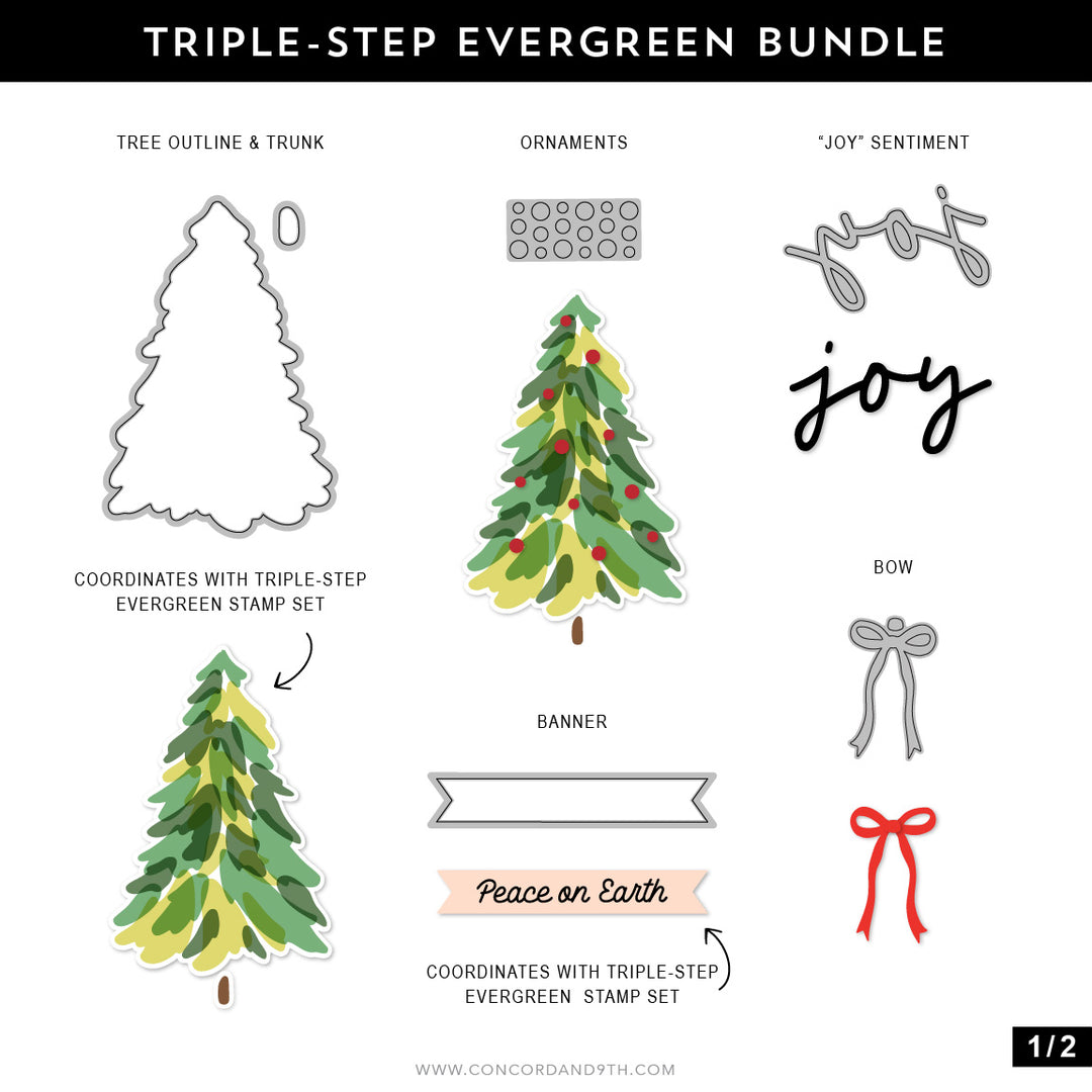 PRE_ORDER ONLY - Concord & 9th - Triple-step Evergreen Stamps & Dies Bundle