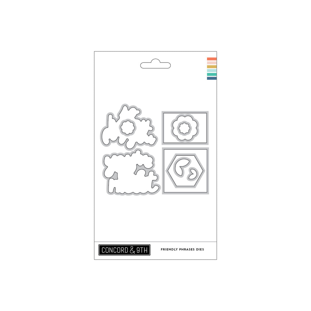 Concord & 9th - Friendly Phrases Dies