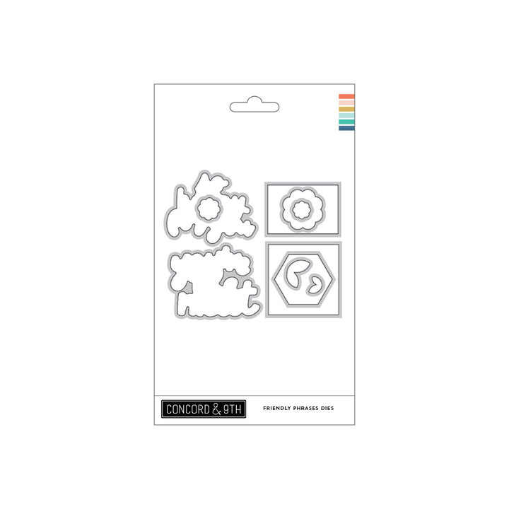 Concord & 9th - Friendly Phrases Dies