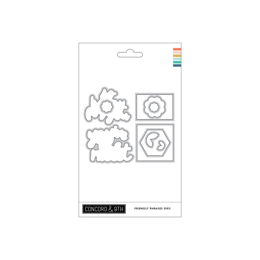 Concord & 9th - Friendly Phrases Dies